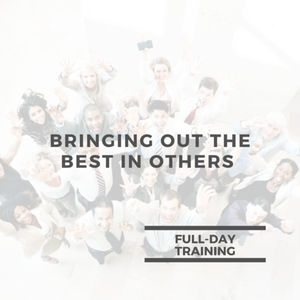 Bringing Out The Best In Others - Public