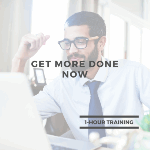 Get More Done Now