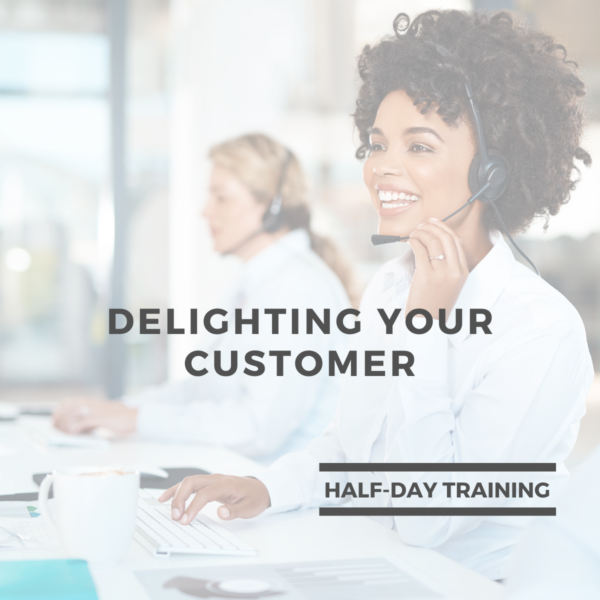 Delighting Your Customer